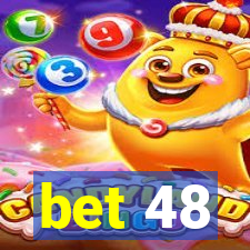 bet 48